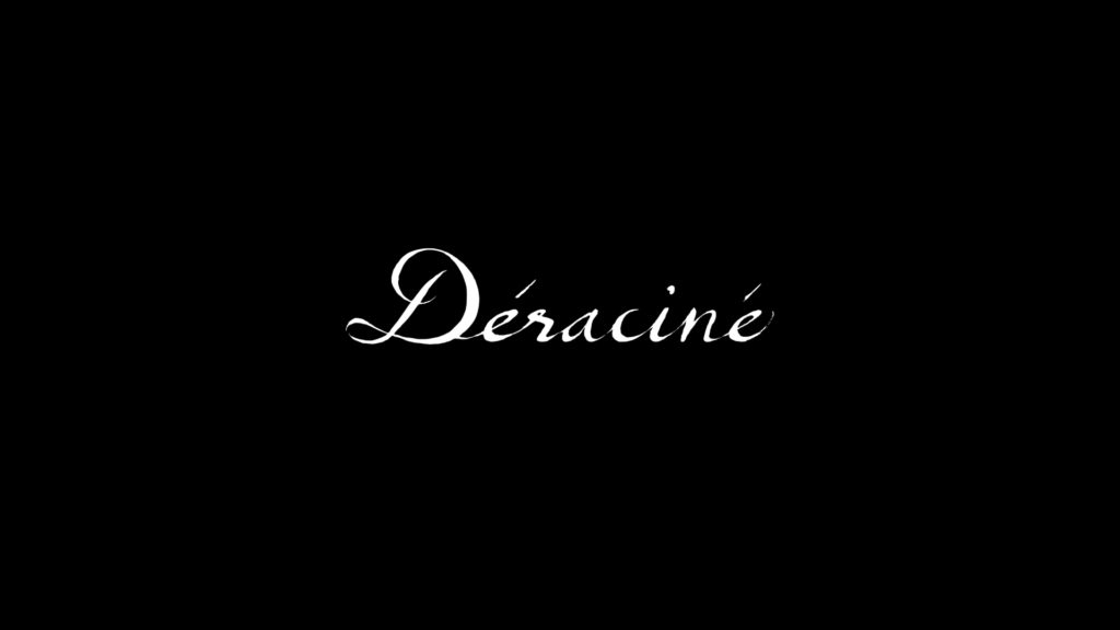 "Déraciné" y "Transference"